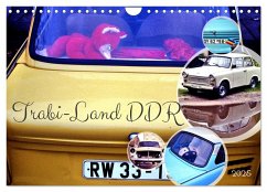 Trabi-Land DDR (Wandkalender 2025 DIN A4 quer), CALVENDO Monatskalender Trabi-Land DDR (Wandkalender 2025 DIN A4 quer), CALVENDO Monatskalender