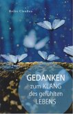 Gedanken zum Klang des gefühlten Lebens Gedanken zum Klang des gefühlten Lebens