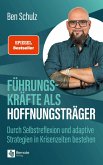 Führungskräfte als Hoffnungsträger Führungskräfte als Hoffnungsträger