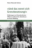 'Und das nennt sich Grenzbesetzung!' 'Und das nennt sich Grenzbesetzung!'