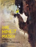 Ihre Hoheit Matsch, Prinzessin von Schlammland Ihre Hoheit Matsch, Prinzessin von Schlammland
