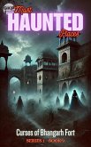 Curses of Bhangarh Fort (GKP Most Haunted Places - Series 1, #9) (eBook, ePUB)