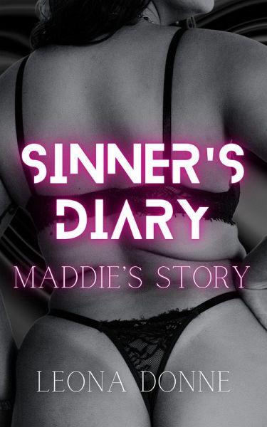 Sinner's Diary: Maddie's Story (eBook, ePUB)