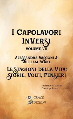 I Capolavori InVersi VII: Le stagioni della vita (eBook, ePUB) - Vasconi, Alessandra; Blake, William