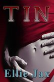 Tin (Heartache and Hitmen, #2) (eBook, ePUB) Tin (Heartache and Hitmen, #2) (eBook, ePUB)