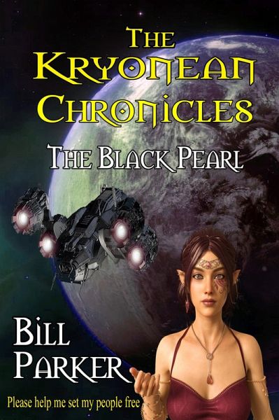 The Kryonean Chronicles: The Black Pearl (eBook, ePUB) The Kryonean Chronicles: The Black Pearl (eBook, ePUB)