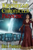 The Kryonean Chronicles: Pandemic (eBook, ePUB)