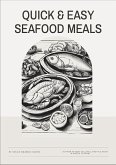 QUICK & EASY Seafood Meals (1, #1) (eBook, ePUB)