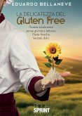 La delicatezza del Gluten free (eBook, ePUB)