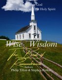Wise Wisdom: The Book of Remembrance (eBook, ePUB) Wise Wisdom: The Book of Remembrance (eBook, ePUB)