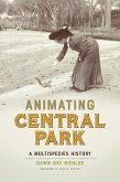 Animating Central Park (eBook, ePUB) Animating Central Park (eBook, ePUB)