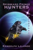 Spinward Fringe Broadcast 16: Hunters (eBook, ePUB) Spinward Fringe Broadcast 16: Hunters (eBook, ePUB)