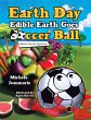 Earth Day Edible Earth Goes Soccer Ball... - Bild 1