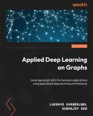 Applied Deep Learning on Graphs (eBook, ePUB)