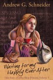 Waiting for my Happily Ever After (Tales from a Coffee Shop Princess, #1) (eBook, ePUB)