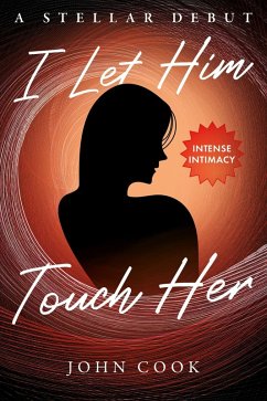 Cover I Let Him Touch Her (eBook, ePUB)