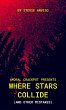 Where Stars Collide (And Other... - Bild 1