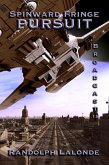 Spinward Fringe Broadcast 15: Pursuit (eBook, ePUB) Spinward Fringe Broadcast 15: Pursuit (eBook, ePUB)