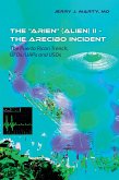The 'ARIEN' (Alien) II - The Arecibo Incident (eBook, ePUB)