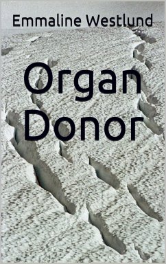 Organ Donor (Stella's Saga, #2) (eBook, ePUB) Cover Organ Donor (Stella's Saga, #2) (eBook, ePUB)