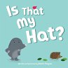Is That My Hat? (eBook, ePUB) - Bild 1