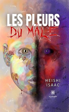 Cover Les pleurs du ma^le (eBook, ePUB)