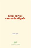 Essai sur les causes du dégoût (eBook, ePUB) Essai sur les causes du dégoût (eBook, ePUB)