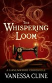 The Whispering Loom (eBook, ePUB)