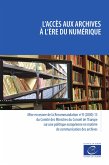 L'accès aux archives à l'ère du numérique (eBook, ePUB) L'accès aux archives à l'ère du numérique (eBook, ePUB)