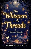 The Whispers in the Threads (eBook, ePUB)