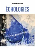 Échologies (eBook, ePUB) Échologies (eBook, ePUB)