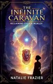 The Infinite Caravan (eBook, ePUB) The Infinite Caravan (eBook, ePUB)