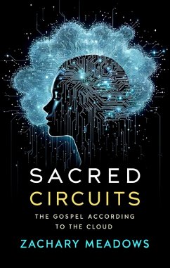 Sacred Circuits (eBook, ePUB) - Meadows, Zachary