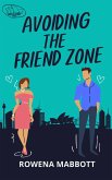 Avoiding The Friend Zone (Single in Sydney, #1) (eBook, ePUB)