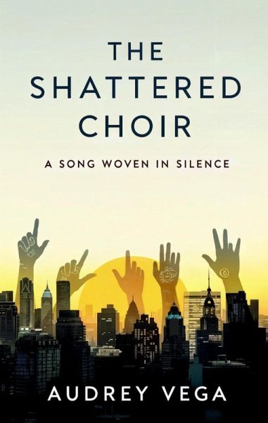 The Shattered Choir (eBook, ePUB) The Shattered Choir (eBook, ePUB)