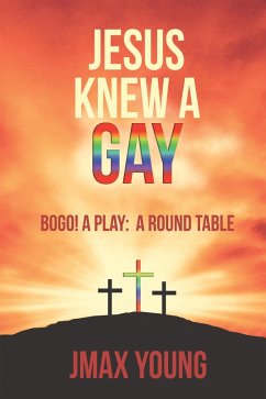 Jesus Knew A Gay (eBook, ePUB) - Young, Jmax