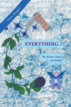 Everything (New Magic) (eBook, ePUB) - Anderson, Susan Clare