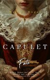 Fate (Capulet, #1) (eBook, ePUB) Fate (Capulet, #1) (eBook, ePUB)