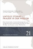 Untold Stories - Frauen in der Mission (eBook, PDF) Untold Stories - Frauen in der Mission (eBook, PDF)