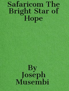 Cover Safaricom The Bright Star of Hope (eBook, ePUB)