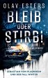 Bleib oder stirb! (eBook, ePUB) - Bild 1