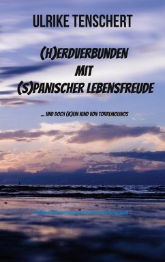 Cover (H)erdverbunden mit (s)panischer Lebensfreude (eBook, ePUB)