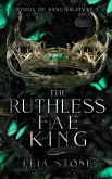 Kings of Avalier - Tome 3 : The Ruthless Fae King (eBook, ePUB)