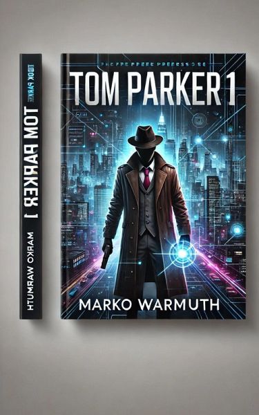 Tom Parker 1 (eBook, ePUB) Tom Parker 1 (eBook, ePUB)