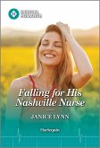 Falling for His Nashville Nurse (eBook, ePUB)
