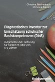 Diagnostisches Inventar zur Einschätzung schulischer Basiskompetenzen (DIsB) (eBook, PDF)