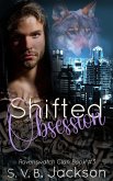 Shifted Obsession (Ravenswatch Clan, #3) (eBook, ePUB)