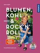 Blumen, Kohl & Rock'n'Roll (eBook, PDF) - Bild 1
