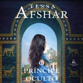 O príncipe oculto – Um romance histórico de Tessa Afshar para fãs de ficção cristã (MP3-Download) O príncipe oculto – Um romance histórico de Tessa Afshar para fãs de ficção cristã (MP3-Download)