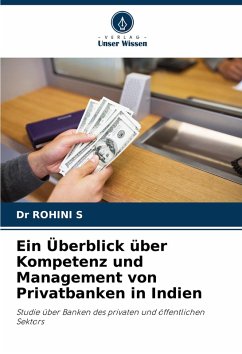 Cover Ein Überblick über Kompetenz und Management von Privatbanken in Indien
